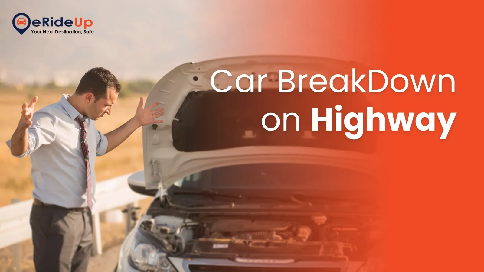 Car Breakdown on Highway: Stay Safe with eRideUp